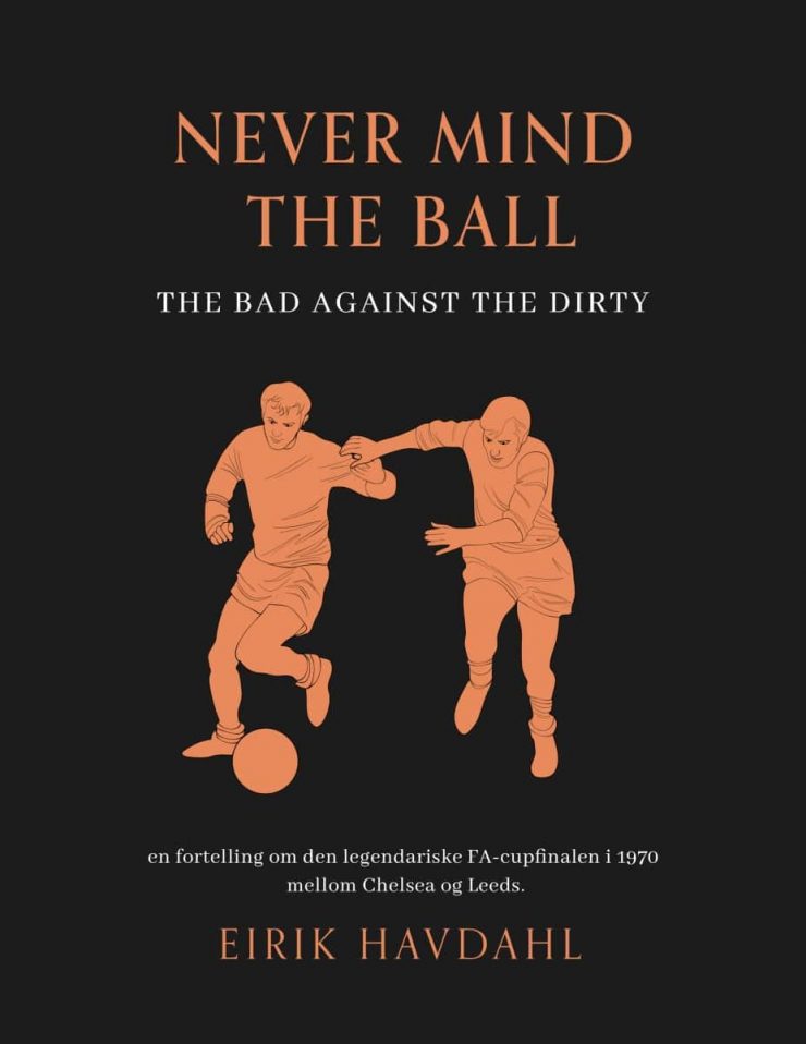 Never Mind the Ball - The Bad against The Dirty